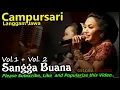 Download Lagu 2 Jam Menikmati Campurasi Langgam Jawa Sangga Buana Vol1 dan Vol2