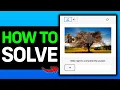 100 SOLVED How To Complete Slide Right To Complete The Puzzle