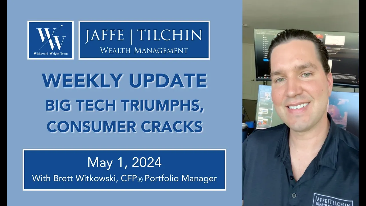 Weekly Update | Big Tech Triumphs, Consumer Cracks | May 1, 2024