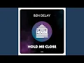 Lagu Hold Me Close (Original Mix)