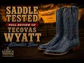 Tecovas Wyatt Full Review For 675 Is It Fashion-Focused or Ranch Ready