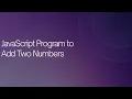 JavaScript Program to Add Two Numbers