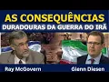 Ray McGovern: As Consequências Duradouras da Guerra no Irã