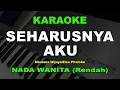 Download Lagu SEHARUSNYA AKU KARAOKE CEWEK/WANITA | Maulana Wijaya/Elsa Pitaloka