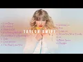 Taylor Swift Best Pop Songs Playlist 2023 (Top Songs)