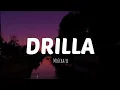 Download Lagu Drilla (Lyrics) | By Mo2crazee | Everyday Lyrics