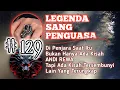 Lagu Legenda Sang Penguasa 129