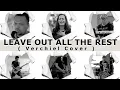 Download Lagu LEAVE OUT ALL THE REST - Linkin Park (Cover) Dana \