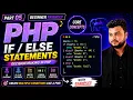 PHP Decision Making Statements in IF Else Nested IF Else Multiple Conditions