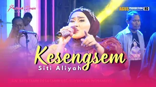 Download KESENGSEM - SITI ALIYAH || ALIYAH MUSIC COLABORATION || LIVE GETRAKMOYAN, PANGENAN, CRB ||06-01-2024 MP3