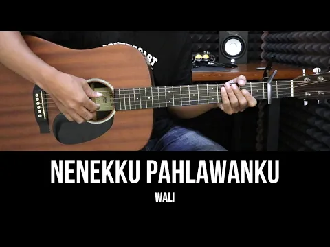 Download MP3 Nenekku Pahlawanku - Wali | Tutorial Chord Gitar Mudah dan Lirik