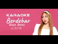 [ KARAOKE ] berdebar Sisca Saras Ex #jkt48