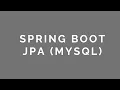 14 Spring Boot JPA MySQL Connection