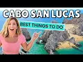 Things to Do in CABO SAN LUCAS more than you think