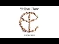 Download Lagu Yellow Claw - For The Thrill Ft. Becky G