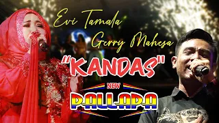 Download Kandas! Evi Tamala \u0026 Gerry Mahesa NEW PALLAPA MP3