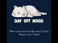 Download Lagu Have you ever seen the rain with lyrics by Music Travel Love