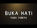 Lagu Buka Hati - Yura Yunita Lyrics