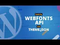 How to add Google Fonts in WordPress using Web Fonts API and theme json