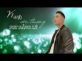 Download Lagu VÌ ANH CÒN THƯƠNG - PHI BẰNG LÊ - Lyric - Video