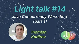 Java programming Concurrency Workshop part 1 MJC Light talk 14