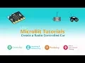 Create a remote controlled car using a MicroBit