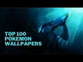 Top 100 All Time Best Pokemon Wallpaper for Wallpaper Engine