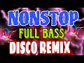 Download Lagu NONSTOP DISCO REMIX FULL BASS