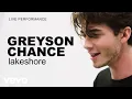 Lagu Greyson Chance - ‘lakeshore’ Live Performance | Vevo