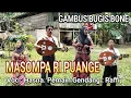 Download Lagu 🔰🎶 VIRAL GAMBUS BUGIS BONE (MASOMPA RI PUANGE) Voc : Hasna. Pemain Gambus : Raffi #transmusik690