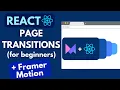 Beginners React Page Transitions Tutorial - Framer Motion React Router Beginners Tutorial