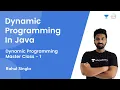 L1 Dynamic Programming Master Class 1 Dynamic Programming In Java Rahul Singla