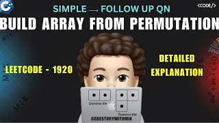 Build Array from Permutation Follow Up Qn Detailed Explanation Leetcode 1920 codestorywithMIK