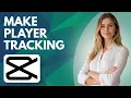 How to make Player Tracking text in CapCut Easy Tutorial