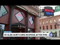 Ye Olde Durty Bird reopens after fire