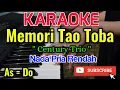 Download Lagu Memori Tao Toba Karaoke || Karaoke Memori Tao Toba Nada Pria | As = Do - Century Trio