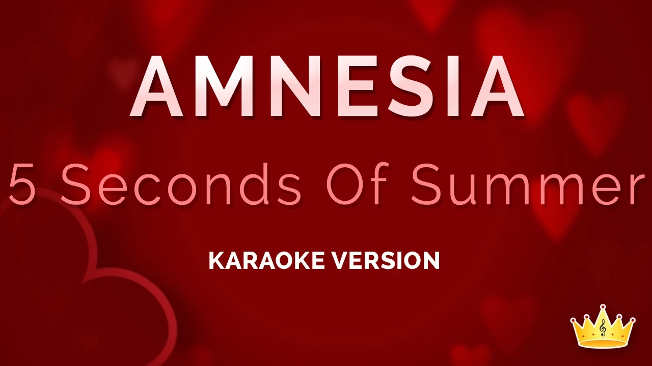 5 Seconds Of Summer - Amnesia (Karaoke Version) 5 Seconds Of Summer - Amnesia (Karaoke Version)