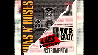 guns n roses youre crazy lies version instrumental