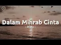 Download Lagu Dalam Mihrab Cinta - Afgan || cover kak Paras Tera(Lirik Lagu)