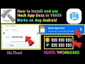 How to Install Use Hack App Data in VMOS No Root