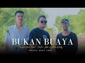 Lagu Kanzer pmc - Bukan Buaya feat. Jonter Idan \u0026 Ama Rexy [ OFFICIAL MUSIC VIDEO ]