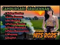 Download Lagu CAMPURSARI SRAGENAN HITS 2025 FULL DURASI