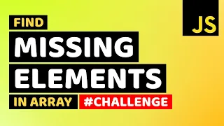 How to Find Missing Elements in Array Find Missing Element in Array of Integers using JavaScript