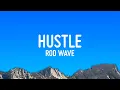Rod Wave - Hustle