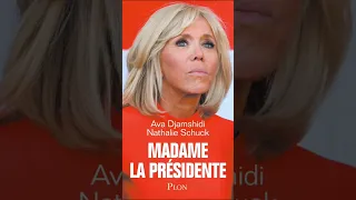 Brigitte Macron Madame La PRESIDENTE First Lady