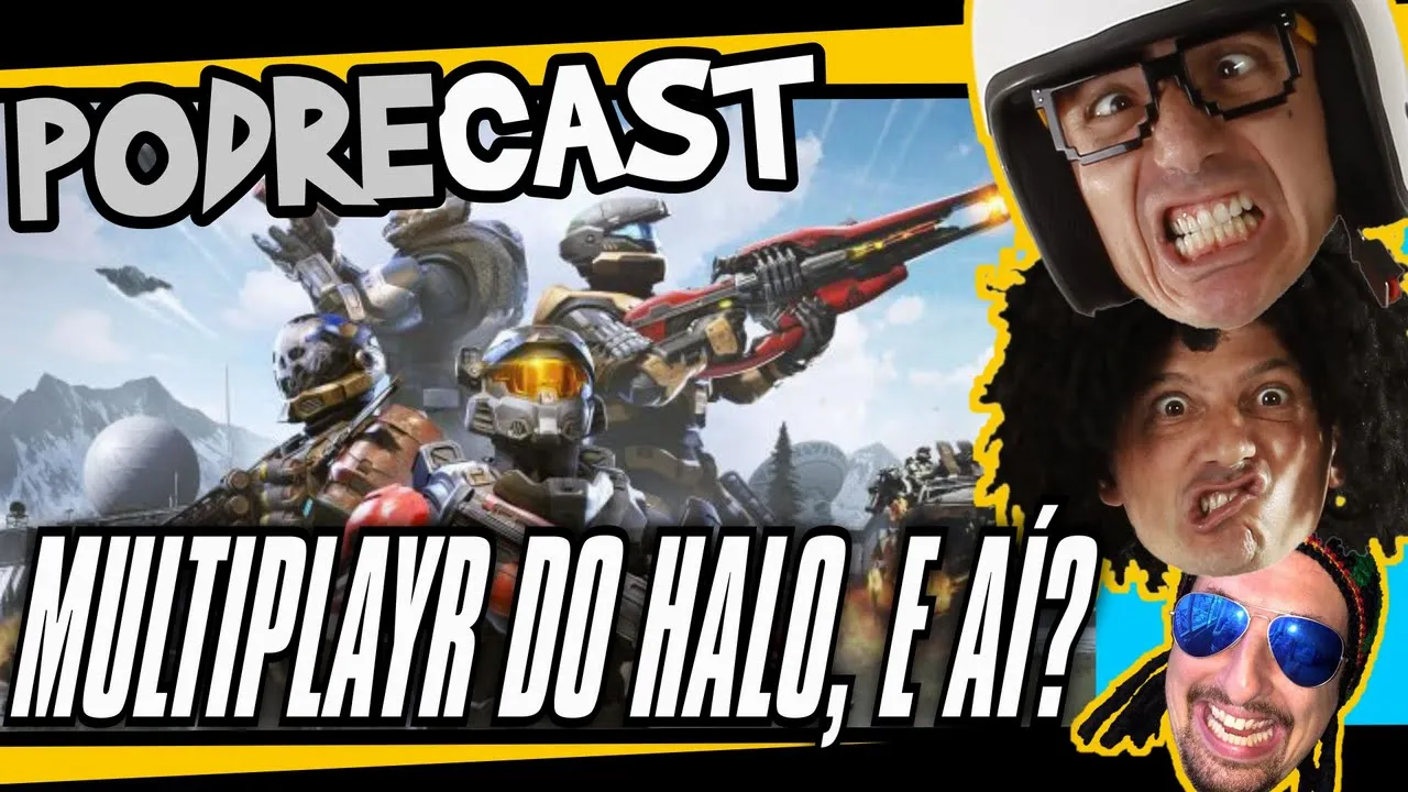MULTIPLAYER DO HALO, E AÍ? - PODREcast #31  Irmãos Piologo - Podcast