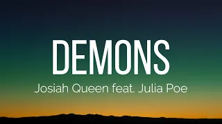 Josiah Queen - demons feat Julia Poe