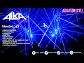 Lagu Alka Flow Remix Style || DJ Breakbeat Indo x Barat Bikin Baper Auto Mewek ✈️