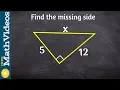 Apply a Pythagorean triple to solve for the missing side of a triangle ex 1