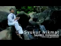 Download Lagu Syukur Nikmat - Sahrul Gunawan